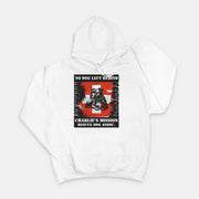 No Dog Left Behind Hoodie Black or White