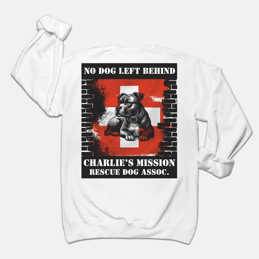 No Dog Left Behind Sweatshirt White