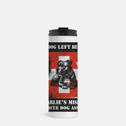 16oz Thermal Tumbler - No Dog Left Behind